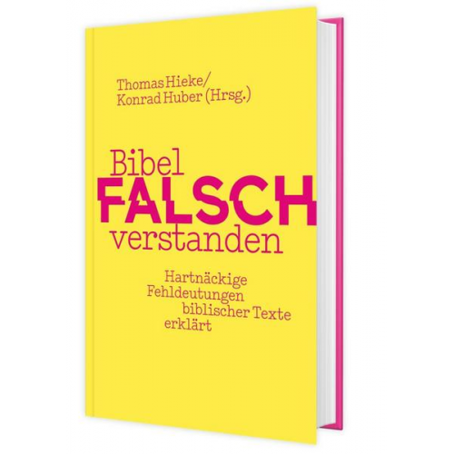 Bibel falsch verstanden