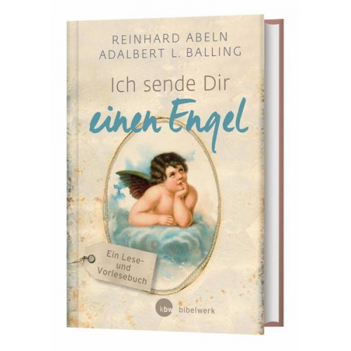 Reinhard Abeln & Adalbert L. Balling - Ich sende Dir einen Engel – Großdruck