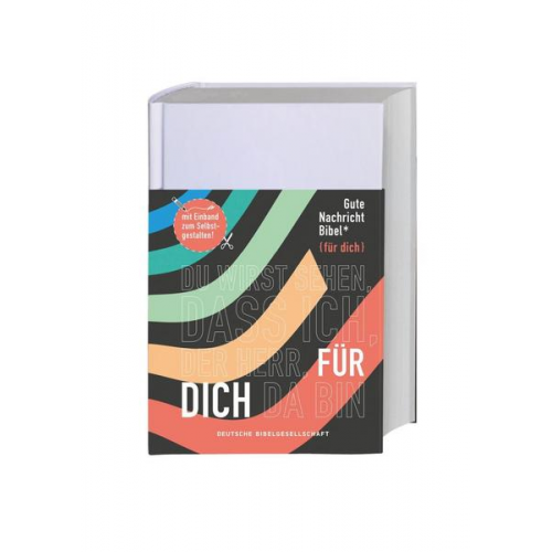 Gute Nachricht Bibel Edition ' für dich' mit Einband zum Selbstgestalten