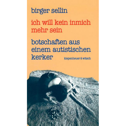 Birger Sellin - Ich will kein inmich mehr sein