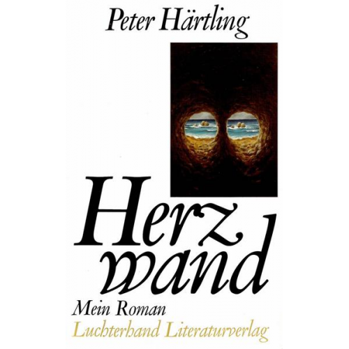 Peter Härtling - Herzwand