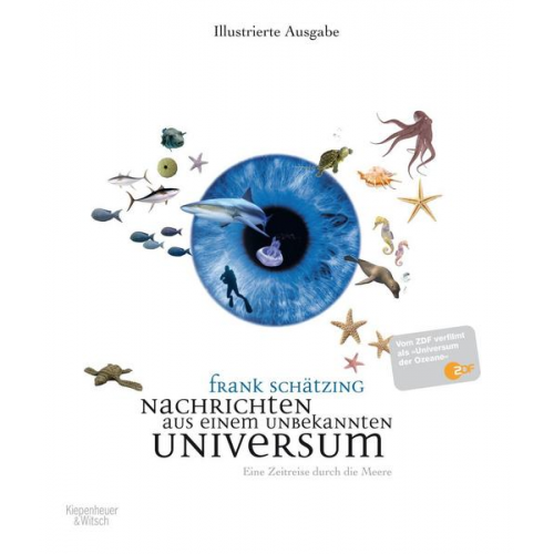 Frank Schätzing - Nachrichten aus einem unbekannten Universum