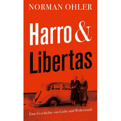 Norman Ohler - Harro und Libertas