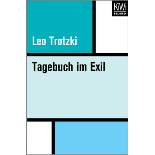 Leo Trotzki - Tagebuch im Exil