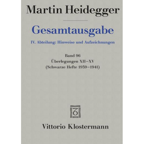 Martin Heidegger - Überlegungen XII - XV