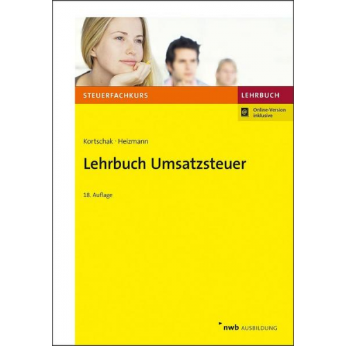Hans Peter Kortschak & Elke Heizmann - Lehrbuch Umsatzsteuer