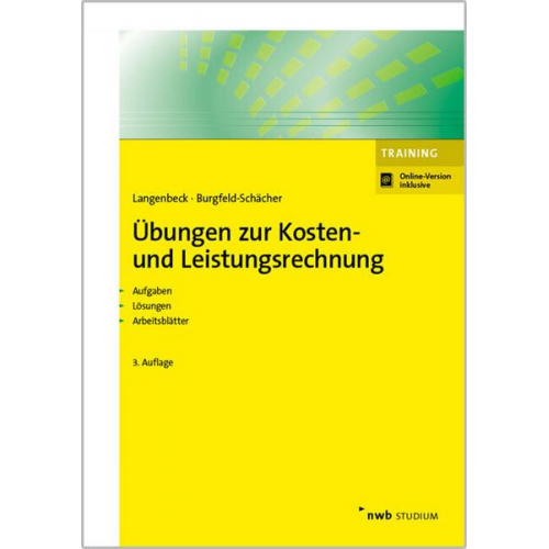 Jochen Langenbeck & Beate Burgfeld-Schächer - Übungen zur Kosten- und Leistungsrechnung
