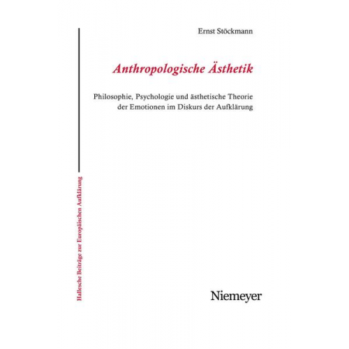 Ernst Stöckmann - Anthropologische Ästhetik