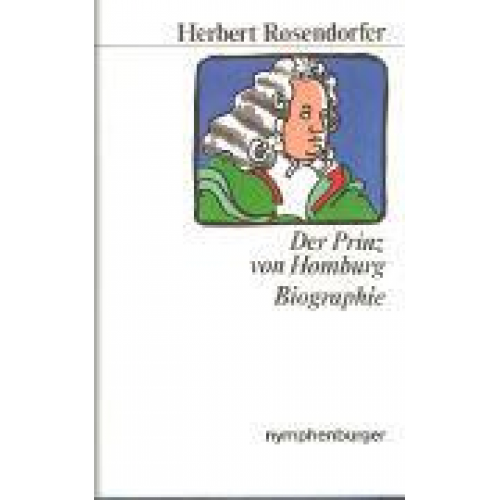 Herbert Rosendorfer - Werkausgabe / Der Prinz von Homburg