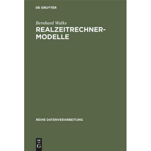 Bernhard Walke - Realzeitrechner-Modelle