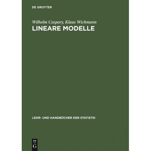 Wilhelm Caspary & Klaus Wichmann - Lineare Modelle