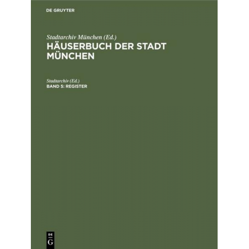 Häuserbuch der Stadt München / Register