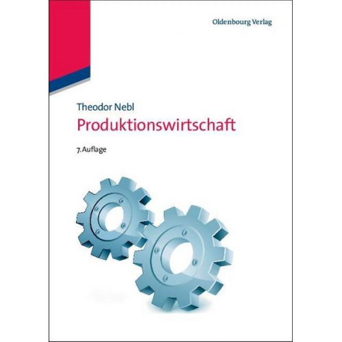 Theodor Nebl - Produktionswirtschaft