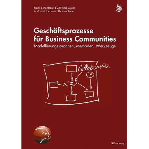 Frank Schönthaler & Gottfried Vossen & Andreas Oberweis & Thomas Karle - Geschäftsprozesse für Business Communities