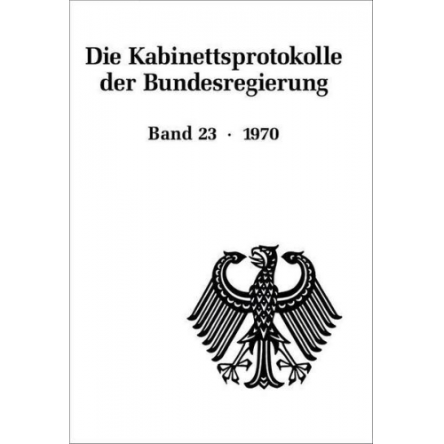 Die Kabinettsprotokolle der Bundesregierung / 1970