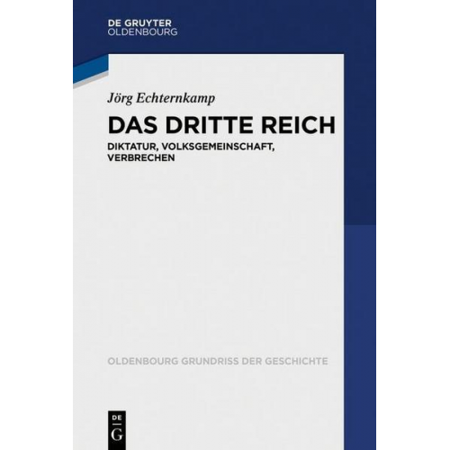 Jörg Echternkamp - Das Dritte Reich