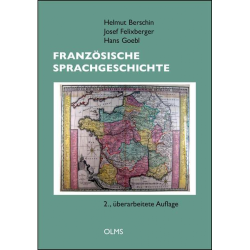 Helmut Berschin & Josef Felixberger & Hans Goebl - Französische Sprachgeschichte