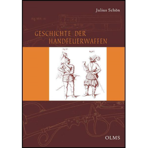 Julius Schön - Geschichte der Handfeuerwaffen