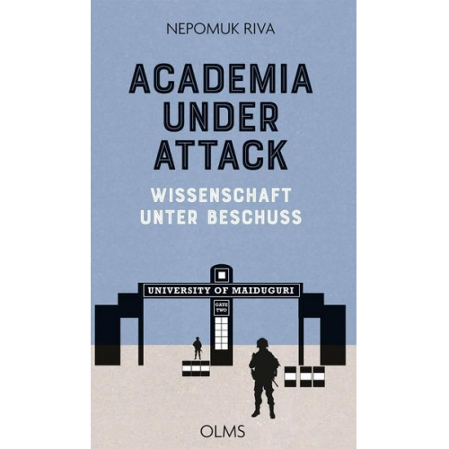 Nepomuk Riva - Academia under Attack – Wissenschaft unter Beschuss