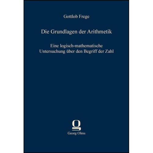 Gottlob Frege - Die Grundlagen der Arithmetik
