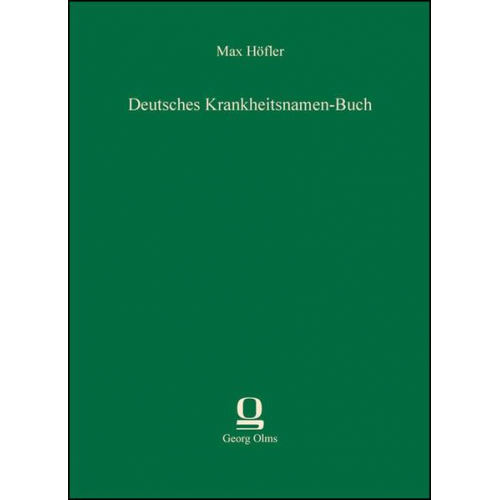 Max Höfler - Deutsches Krankheitsnamen-Buch