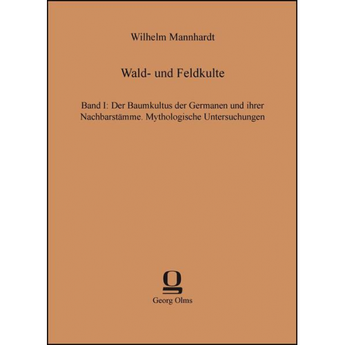 Wilhelm Mannhardt - Wald- und Feldkulte