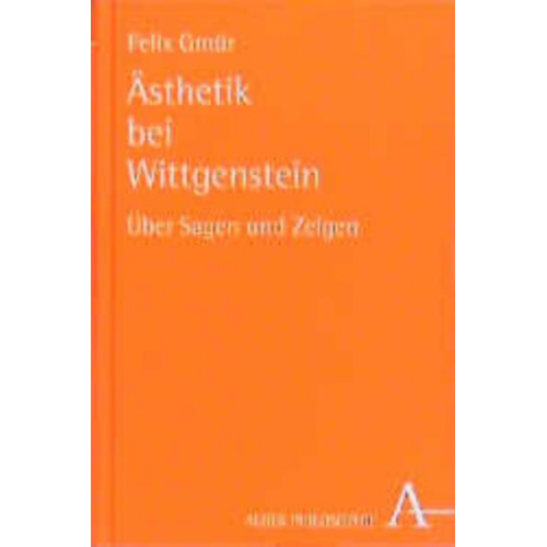 Felix Gmür - Ästhetik bei Wittgenstein