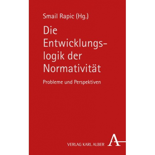 Die Entwicklungslogik der Normativität