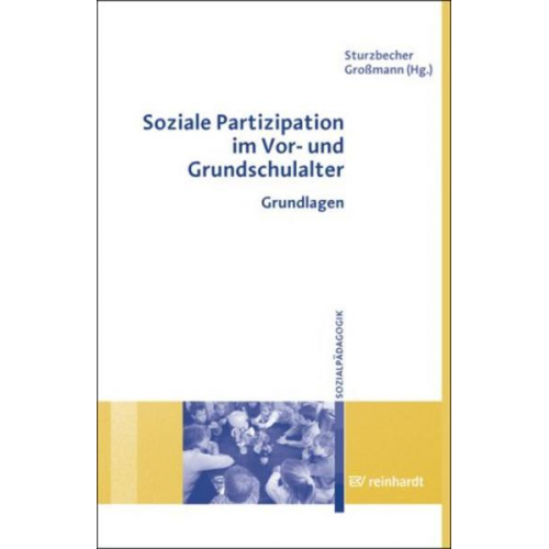 Dietmar Sturzbecher & Heidrun Grossmann - Soziale Partizipation im Vor- und Grundschulalter