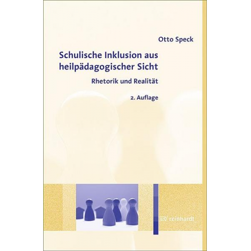 Otto Speck - Schulische Inklusion aus heilpädagogischer Sicht