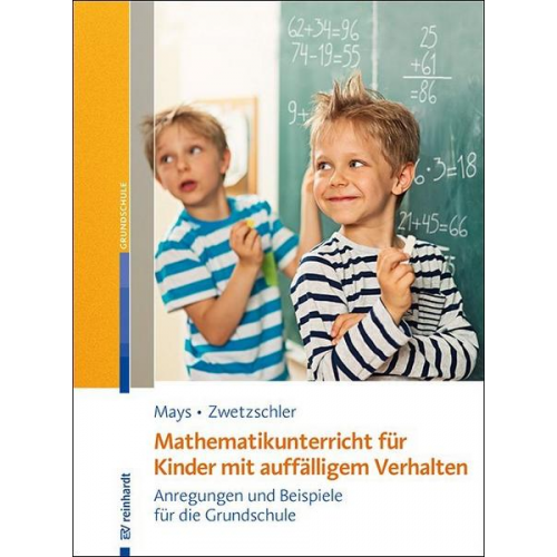 Daniel Mays & Larissa Zwetzschler - Mathematikunterricht für Kinder mit auffälligem Verhalten