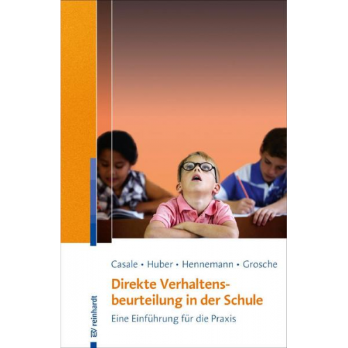 Gino Casale & Christian Huber & Thomas Hennemann & Michael Grosche - Direkte Verhaltensbeurteilung in der Schule