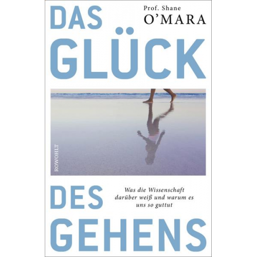 Shane O'Mara - Das Glück des Gehens