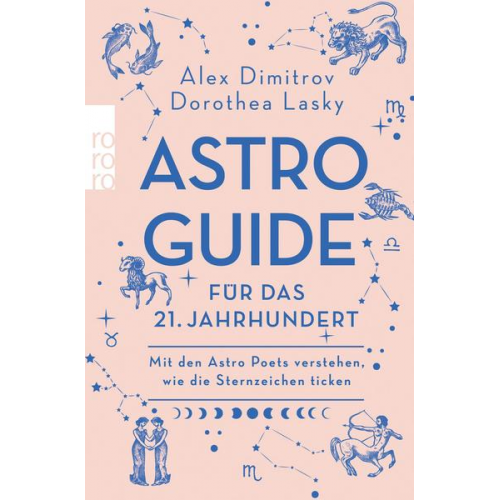 Alex Dimitrov & Dorothea Lasky - Astro-Guide für das 21. Jahrhundert