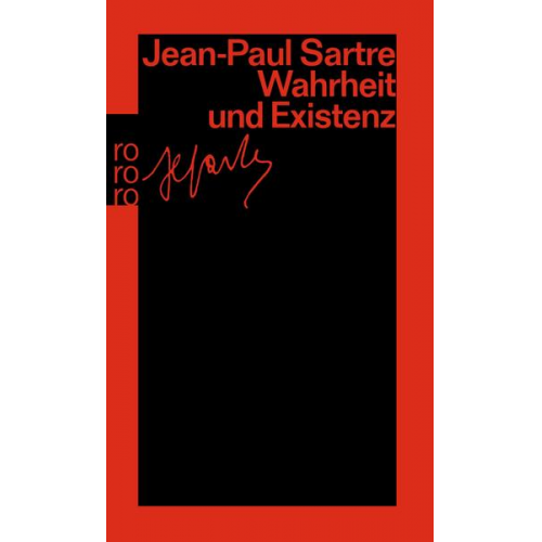 Jean Paul Sartre - Wahrheit und Existenz