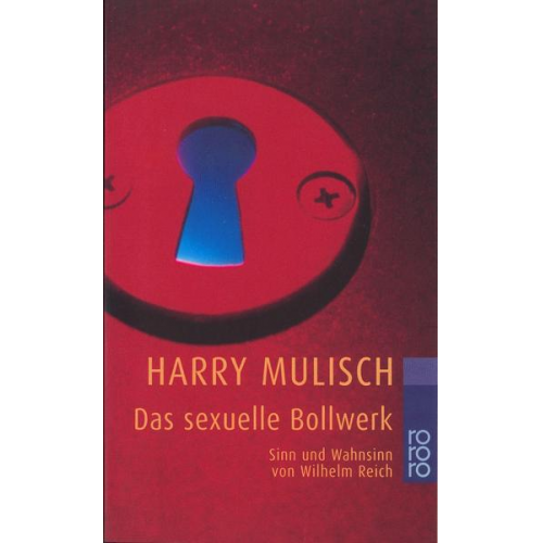 Harry Mulisch - Das sexuelle Bollwerk