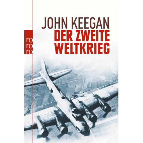 John Keegan - Der Zweite Weltkrieg