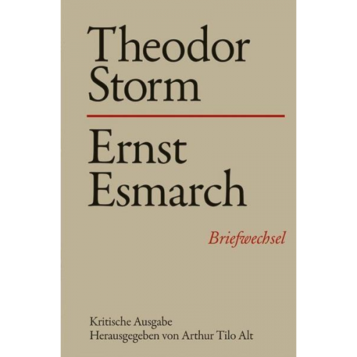 Theodor Storm & Heinrich Detering & Gerd Eversberg & Arthur T. Alt - Theodor Storm - Ernst Esmarch