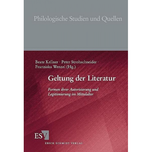 Beate Kellner & Peter Strohschneider & Franziska Wenzel - Geltung der Literatur