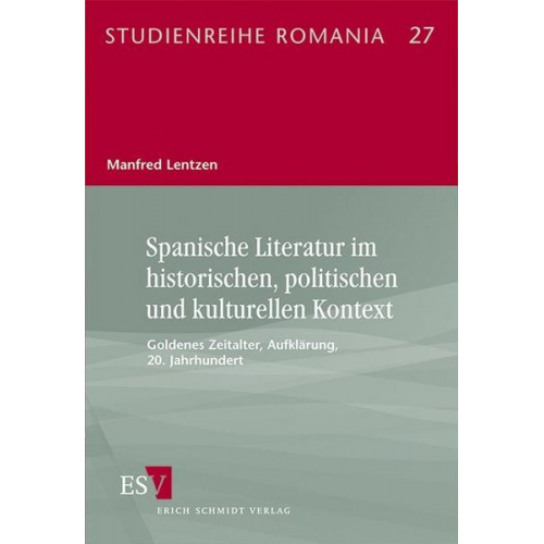 Manfred Lentzen - Spanische Literatur im historischen, politischen und kulturellen Kontext