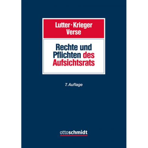 Marcus Lutter & Gerd Krieger & Dirk A. Verse - Rechte und Pflichten des Aufsichtsrats