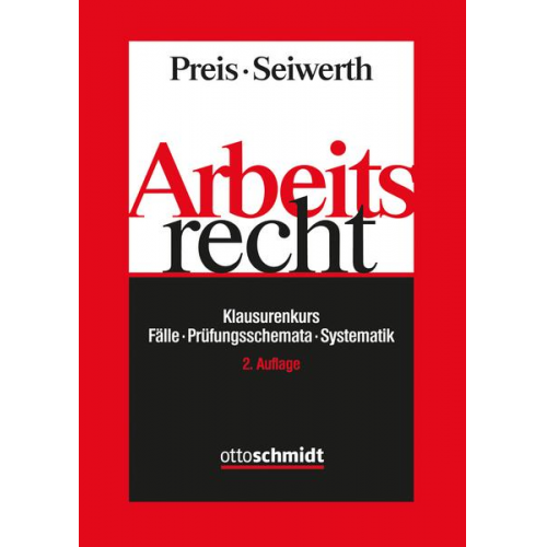 Ulrich Preis & Stephan Seiwerth - Klausurenkurs Arbeitsrecht