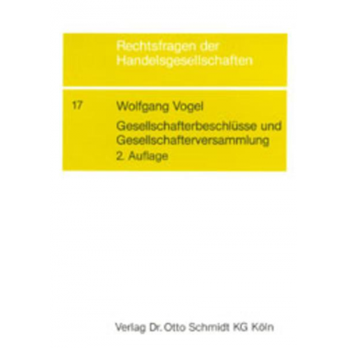 Wolfgang Vogel - Gesellschafterbeschlüsse und Gesellschafterversammlung