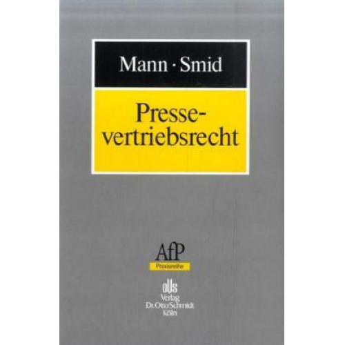 Roger Mann & Jörg F. Smid - Pressevertriebsrecht