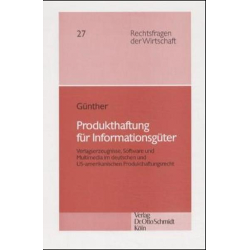 Andreas Günther - Produkthaftung für Informationsgüter