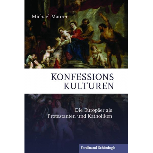 Michael Maurer - Konfessionskulturen