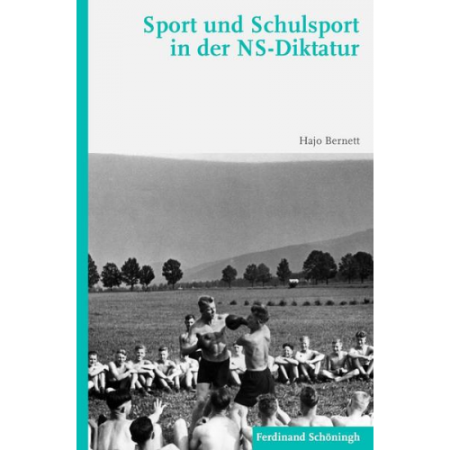 Hajo Bernett - Sport und Schulsport in der NS-Diktatur