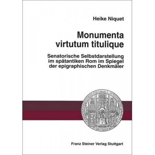 Heike Niquet - Monumenta virtutum titulique