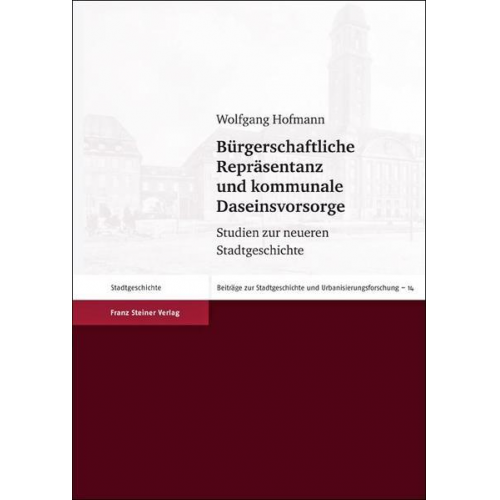 Wolfgang Hofmann - Bürgerschaftliche Repräsentanz und kommunale Daseinsvorsorge