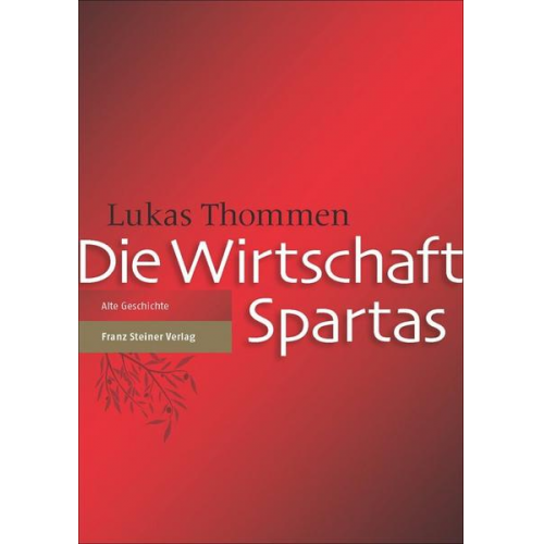 Lukas Thommen - Die Wirtschaft Spartas